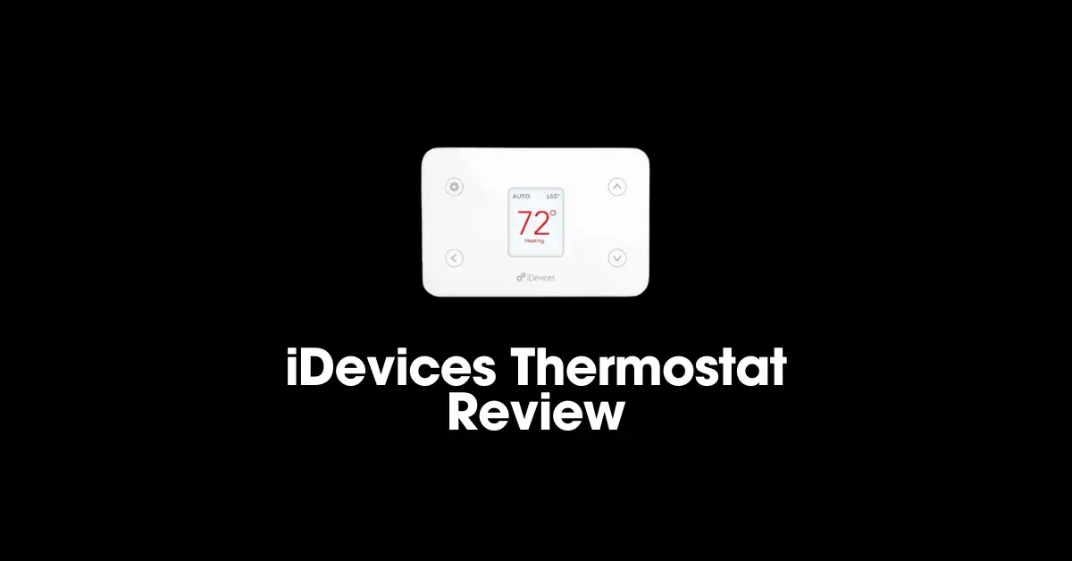 iDevices Thermostat Review