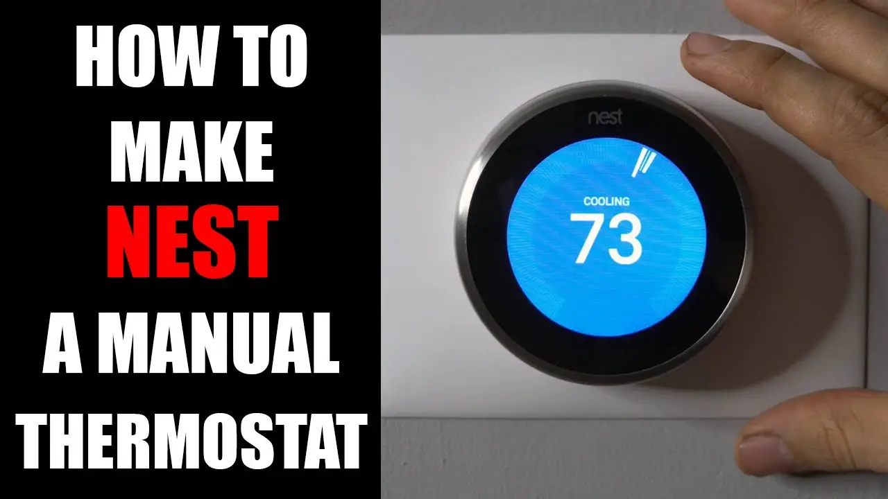 How to Set a Nest Thermostat to Manual