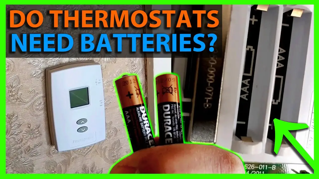 Do Thermostats Need Batteries