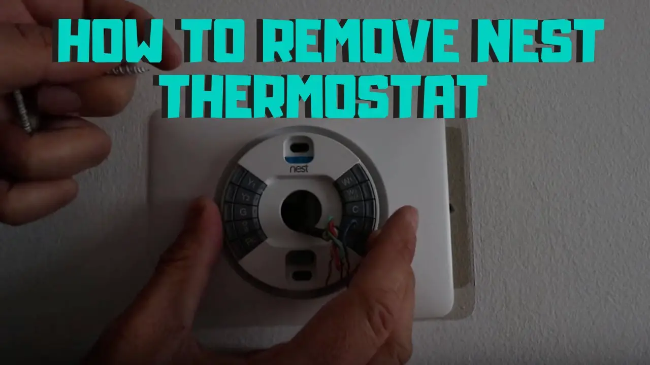 How to Remove Nest Thermostat from Base