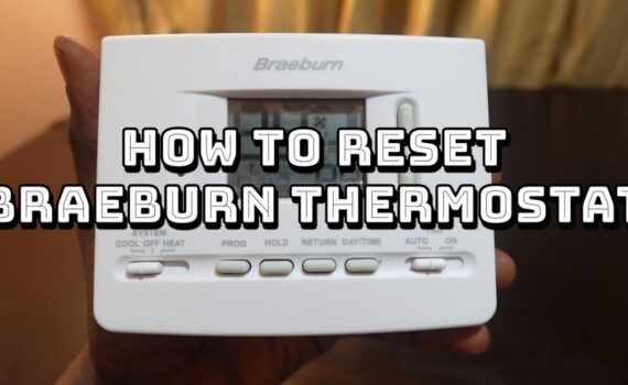 How to Reset Braeburn Thermostat