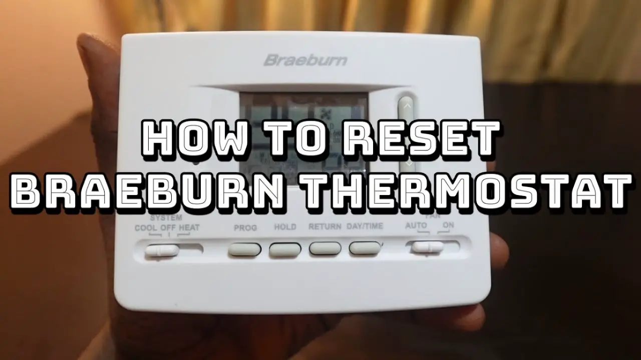 How to Reset Braeburn Thermostat