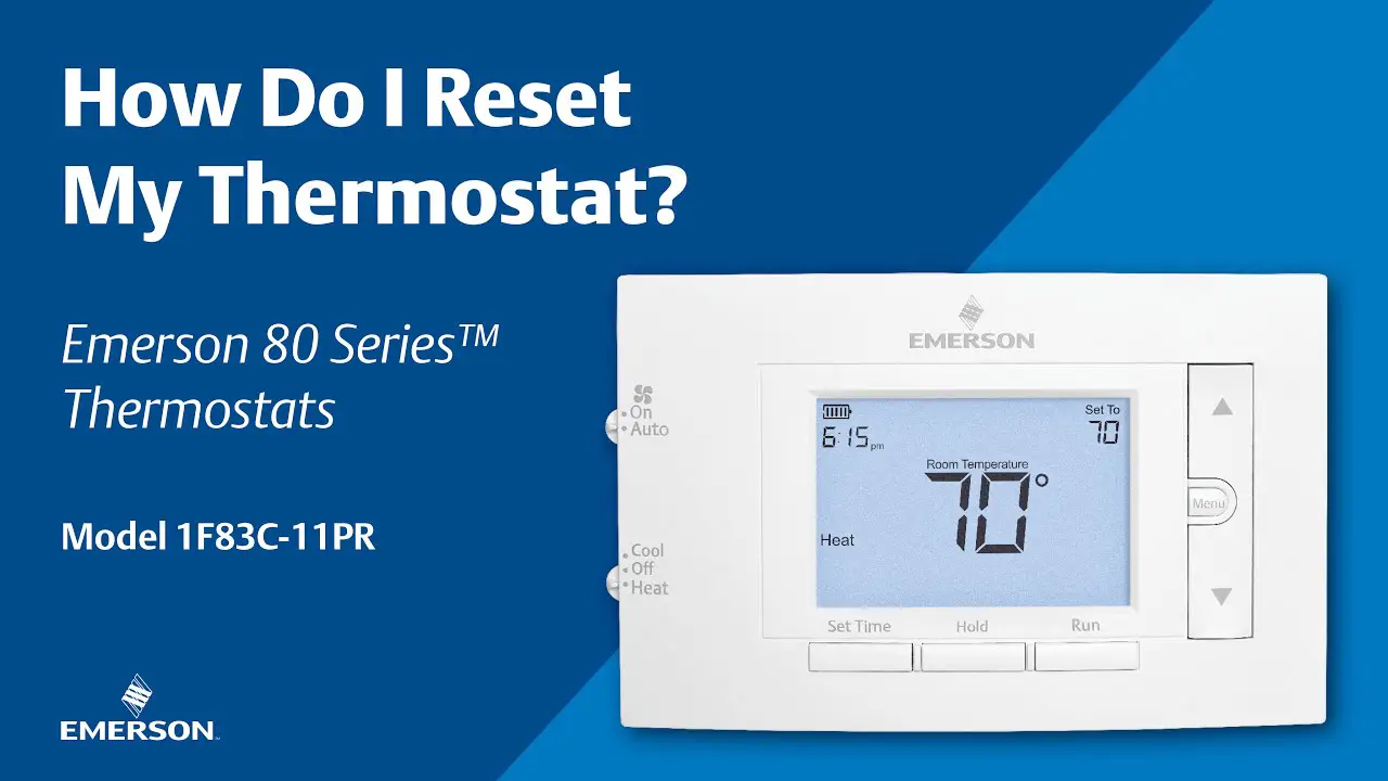 How to Reset Emerson Thermostat