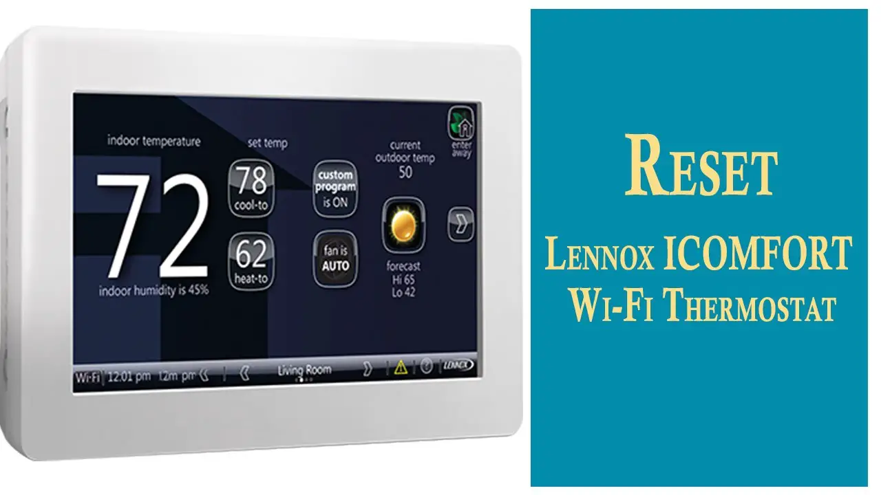 How to Reset Lennox Thermostat