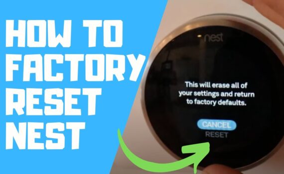 How to Reset the Nest Thermostat