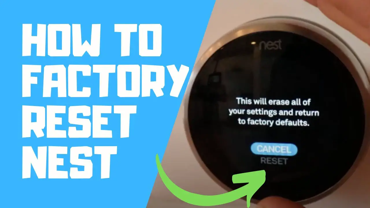 How to Reset the Nest Thermostat