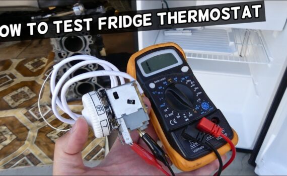 How to Test Refrigerator Thermostat