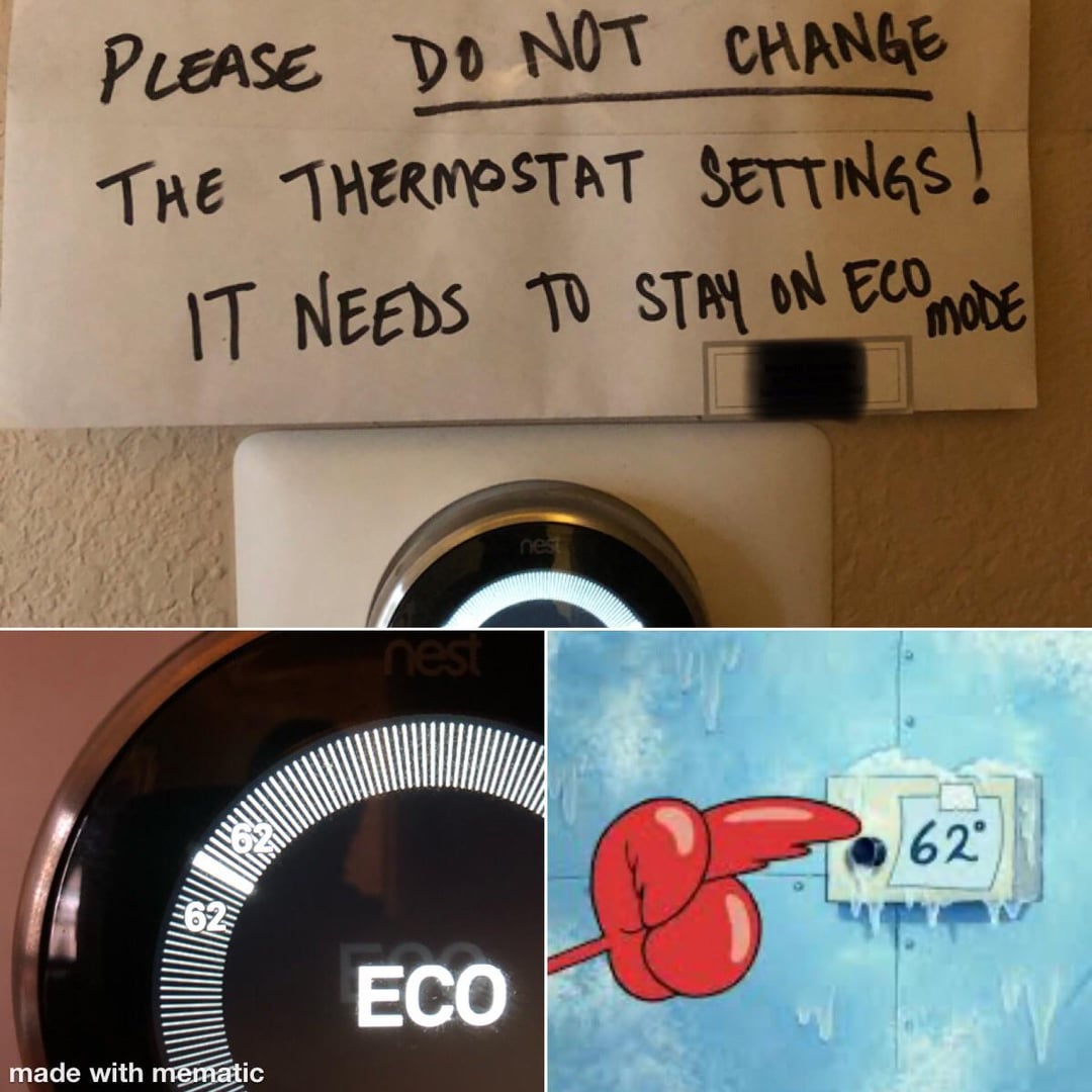 Don'T Touch the Thermostat