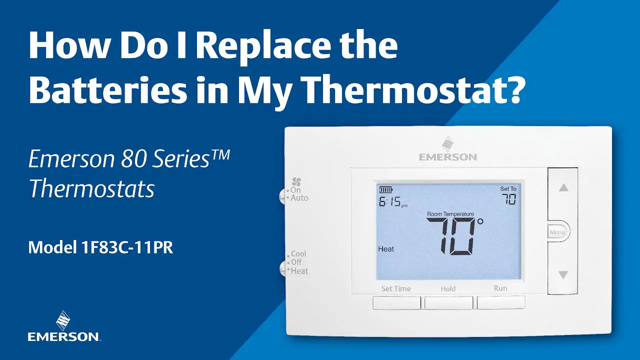 How to Change Battery in Emerson Thermostat