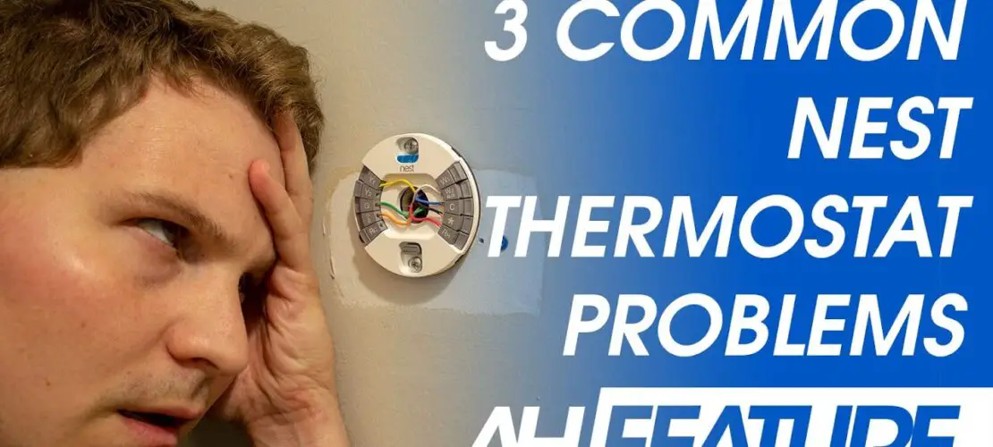 Why is My Nest Thermostat Not Working
