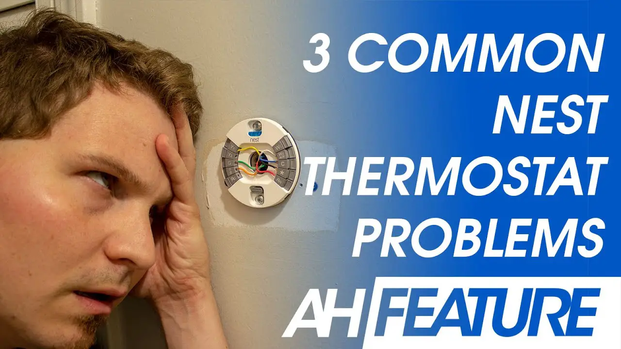 Why is My Nest Thermostat Not Working