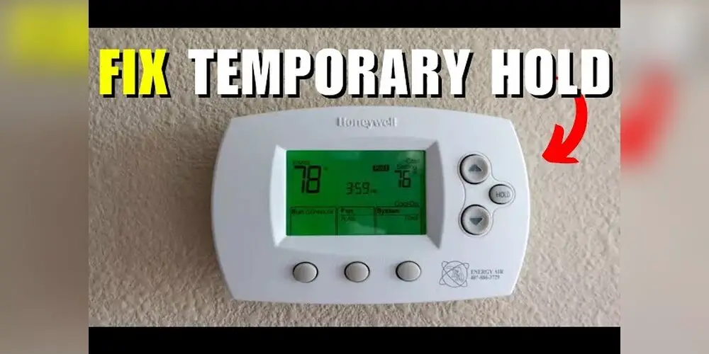 How to Remove Temporary Hold on Honeywell Thermostat