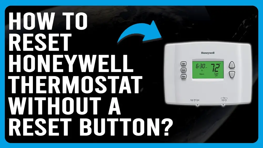 How to Reset Honeywell Thermostat Without Reset Button