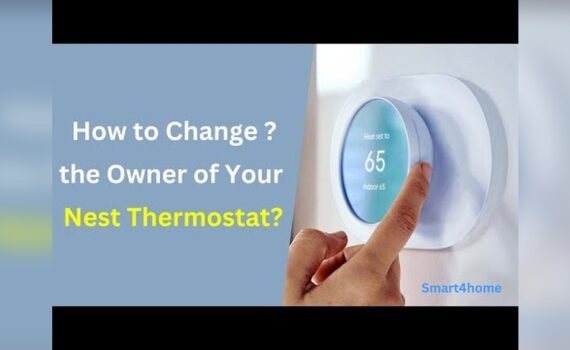 How to Transfer Nest Thermostat to New Owner