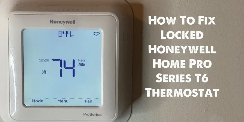 How to Unlock Honeywell Home Pro Series Thermostat