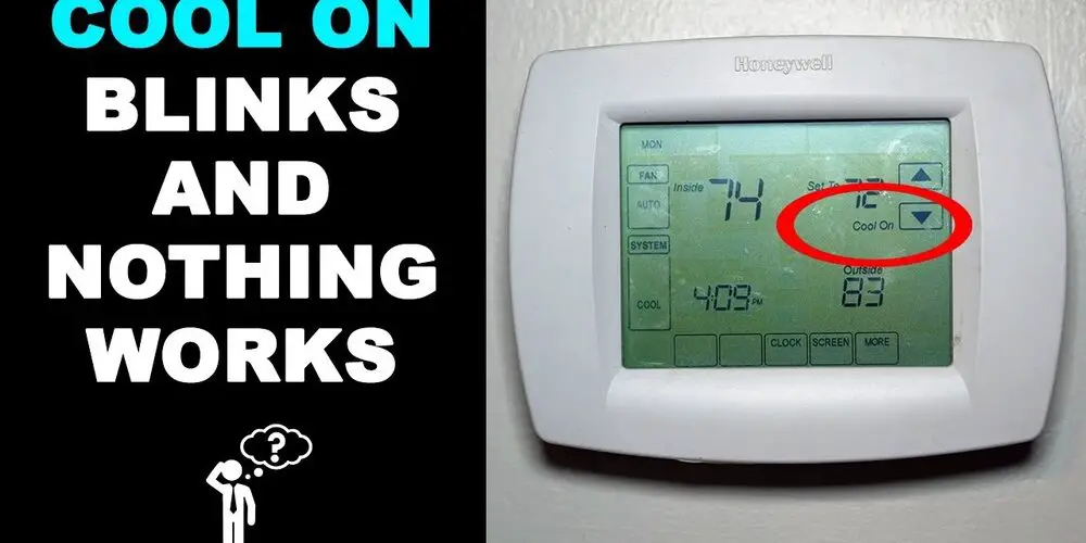 Why is the Cool on Blinking on My Thermostat